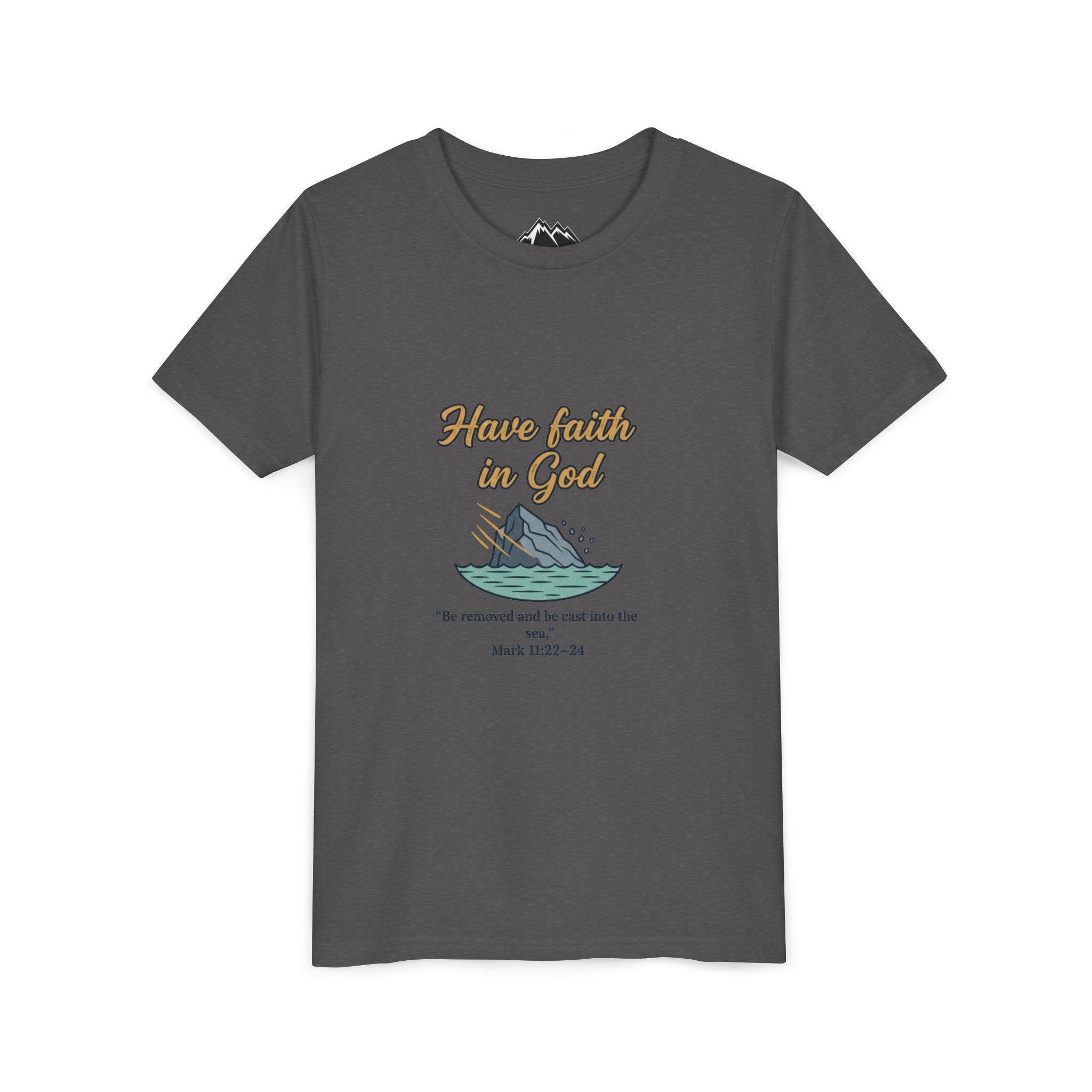 Have Faith in God Youth Tee — Christian Kids T-Shirt with Bible Verse (Mark 11:22-24)