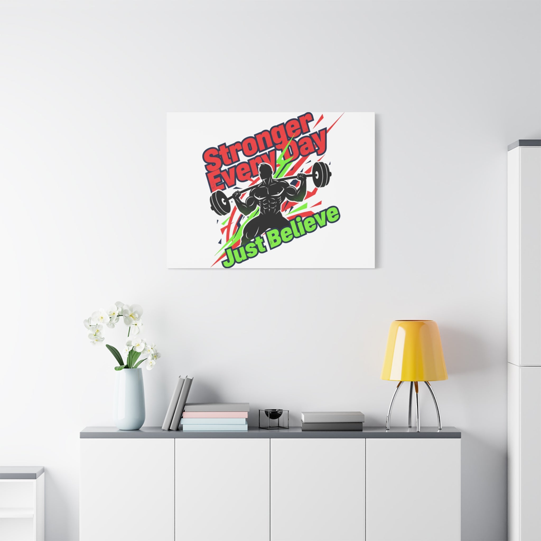 Just Believe Stronger Every Day Canvas | Fitness Motivation, Workout Wall Art