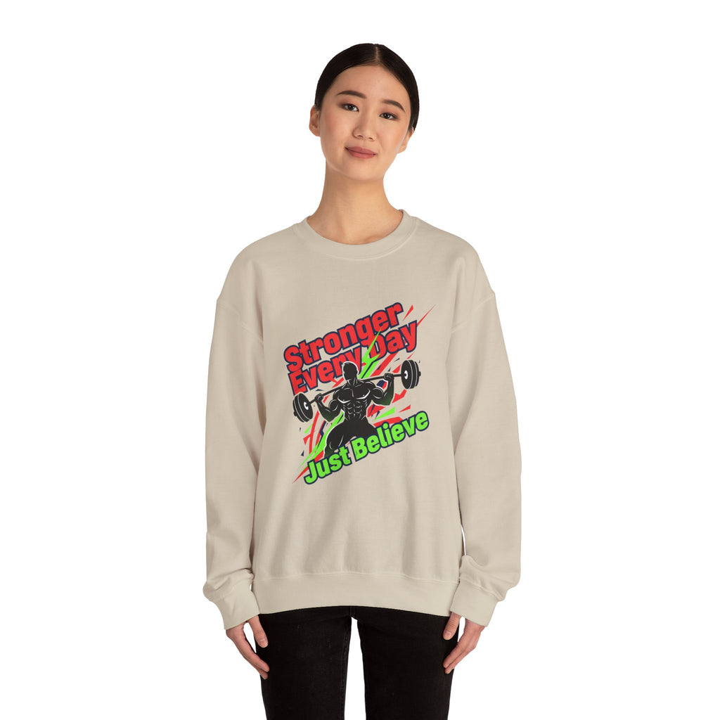 Just Believe Stronger Every Day Sweatshirt | gym motivation, active wear