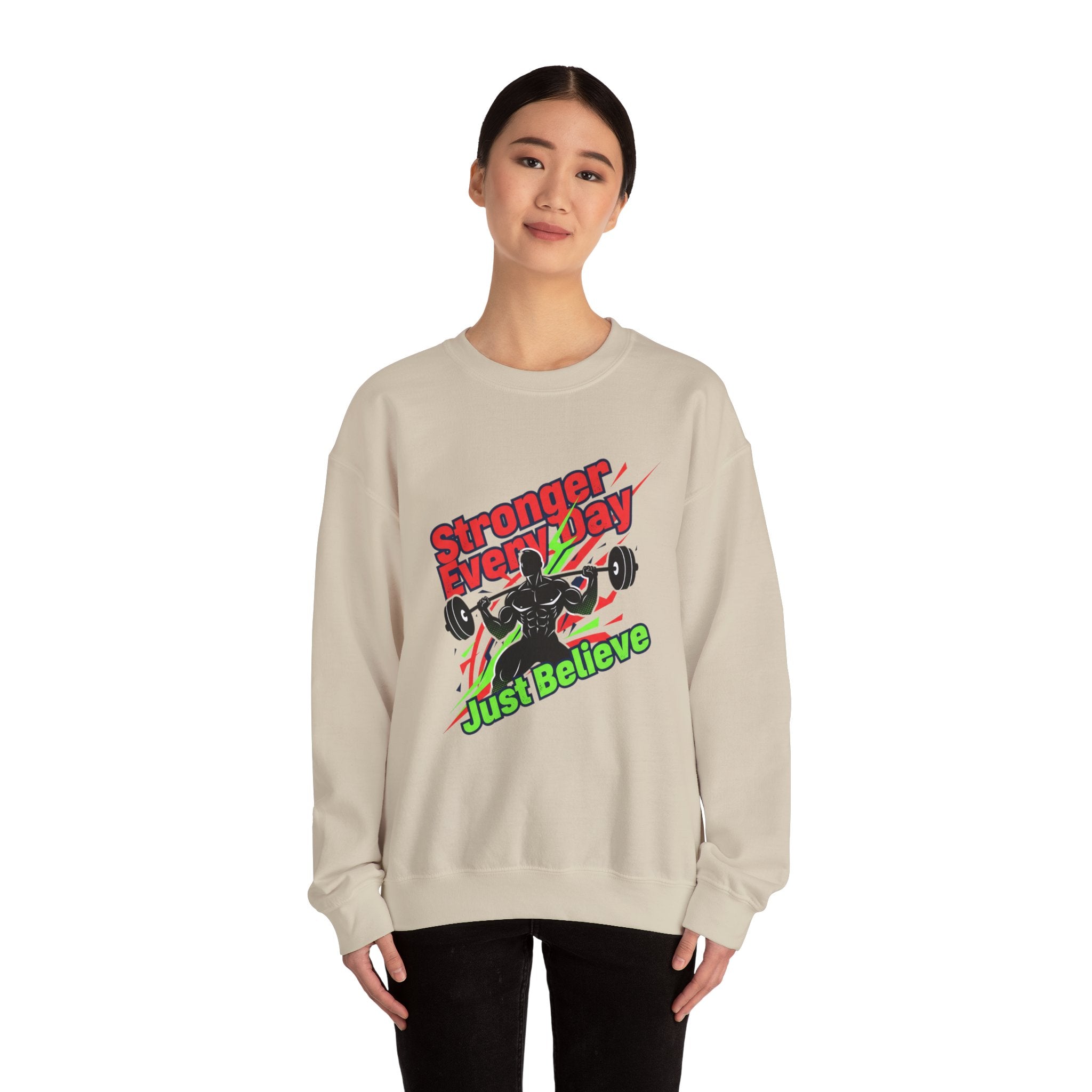 Just Believe Stronger Every Day Sweatshirt | gym motivation, active wear