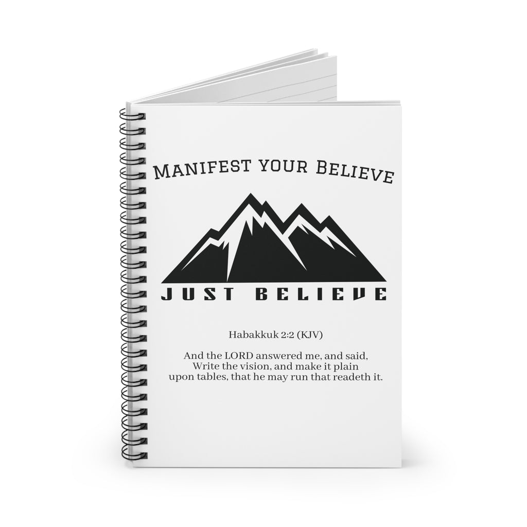 Manifest Your Believe Just Believe Notebook | Spiral Ruled Journal