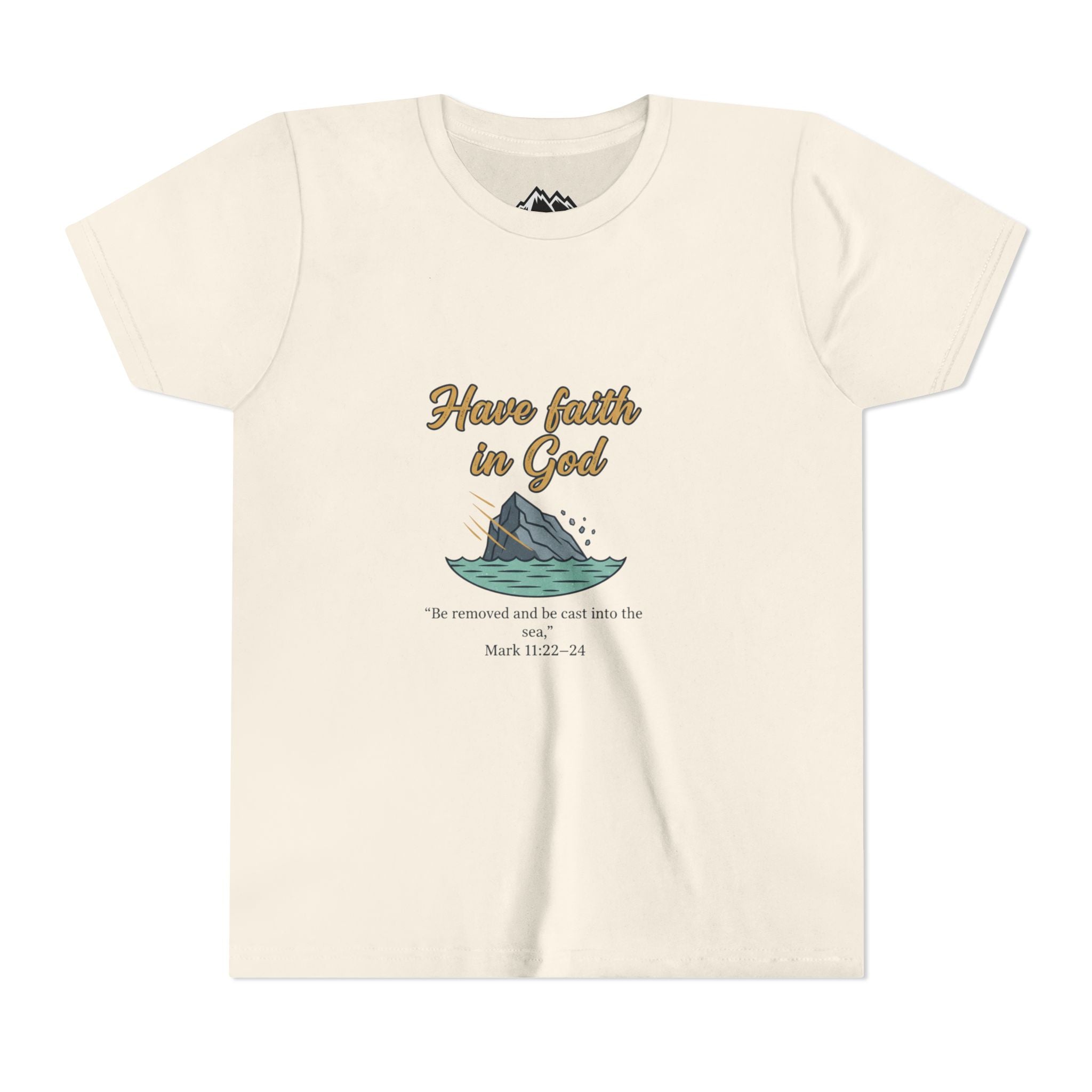 Have Faith in God Youth Tee — Christian Kids T-Shirt with Bible Verse (Mark 11:22-24)