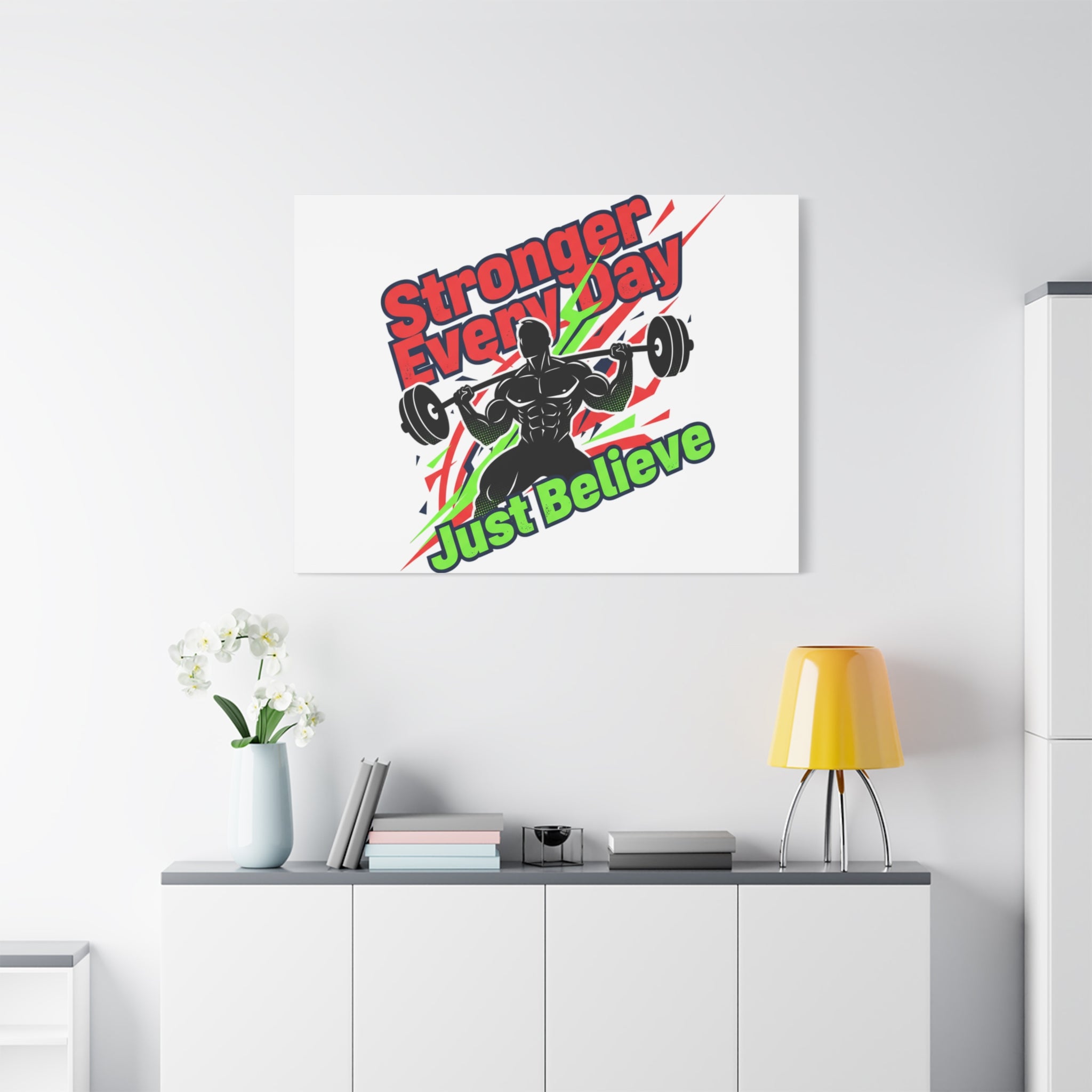 Just Believe Stronger Every Day Canvas | Fitness Motivation, Workout Wall Art