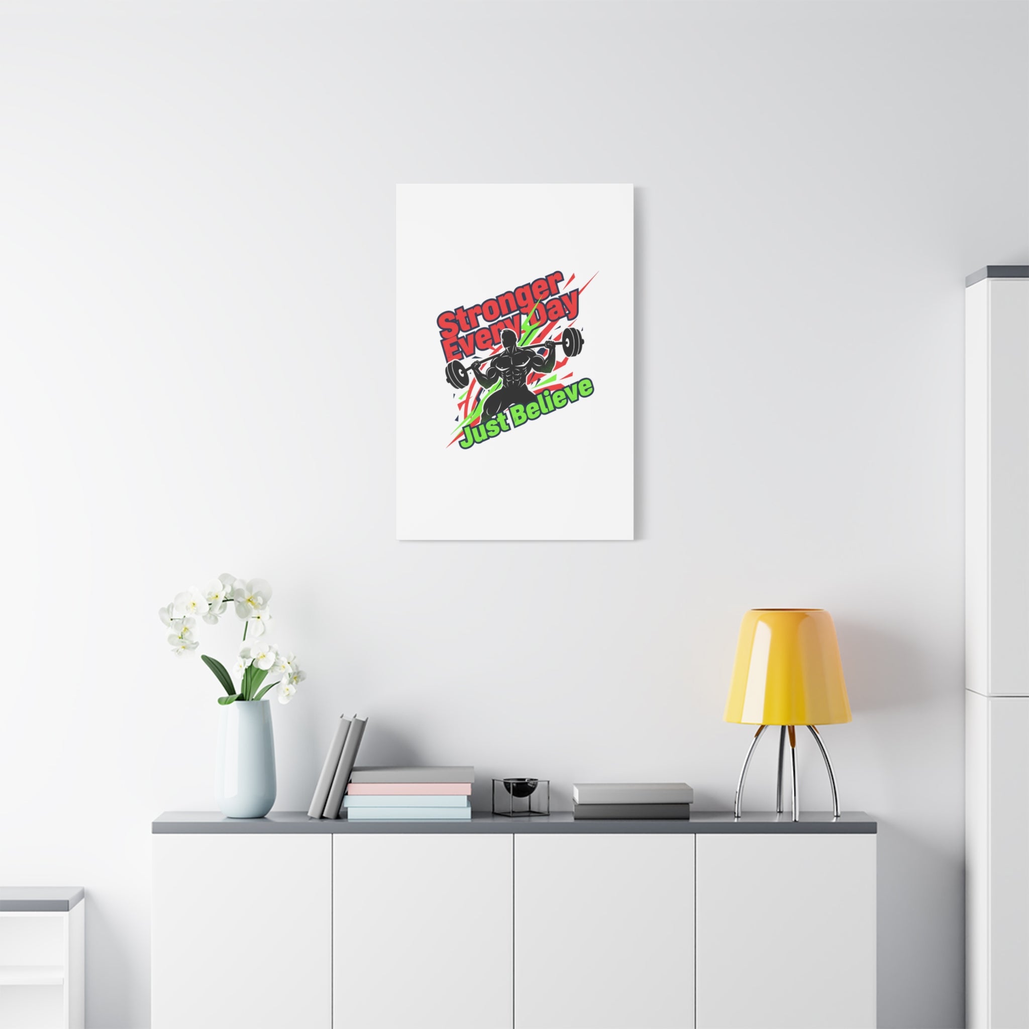 Just Believe Stronger Every Day Canvas | Fitness Motivation, Workout Wall Art