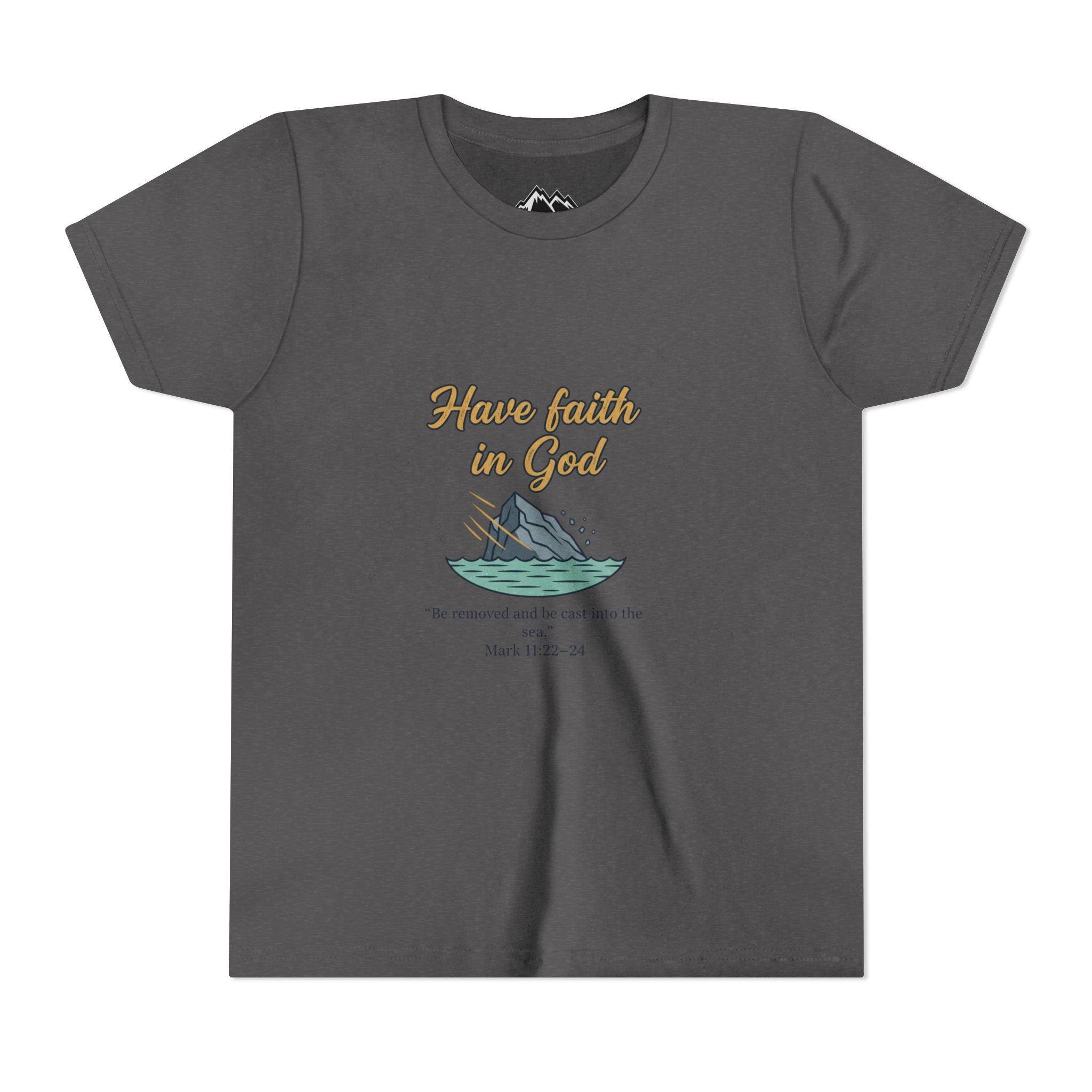 Have Faith in God Youth Tee — Christian Kids T-Shirt with Bible Verse (Mark 11:22-24)
