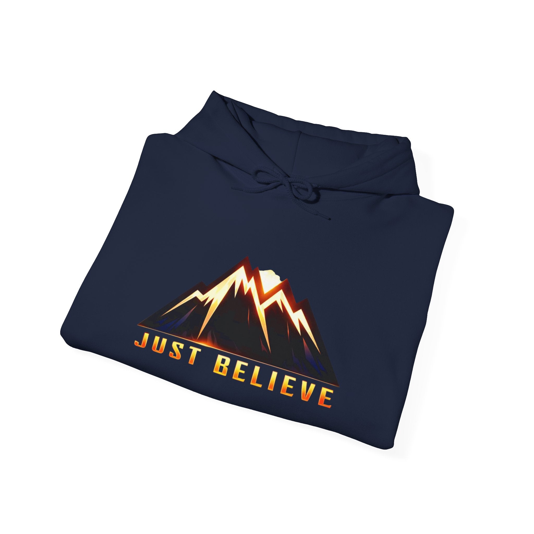 Just Believe  Hoodie — Inspirational Outdoor Graphic Sweatshirt