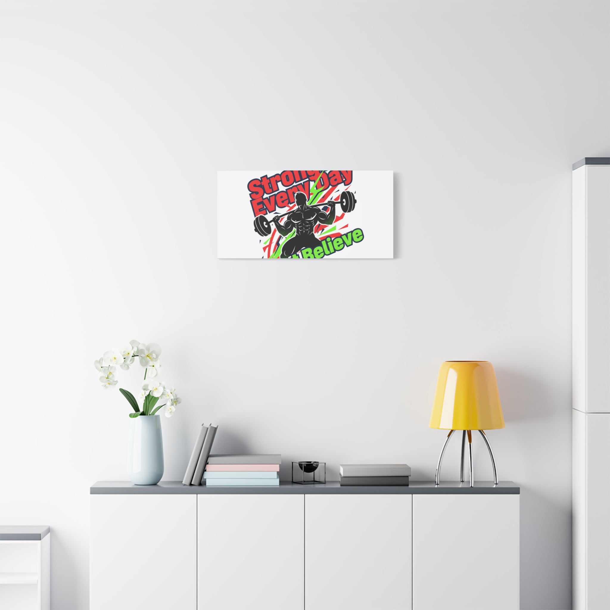 Just Believe Stronger Every Day Canvas | Fitness Motivation, Workout Wall Art