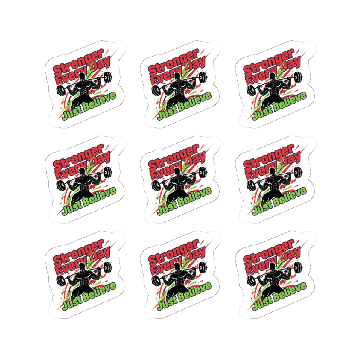 Just Believe Stronger Every Day Motivational Gym Sticker | Fitness Motivation, Workout Mantra