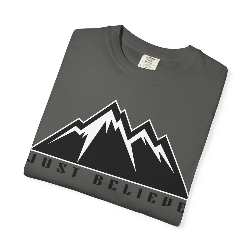 Just Believe Unisex Garment-Dyed T-shirt