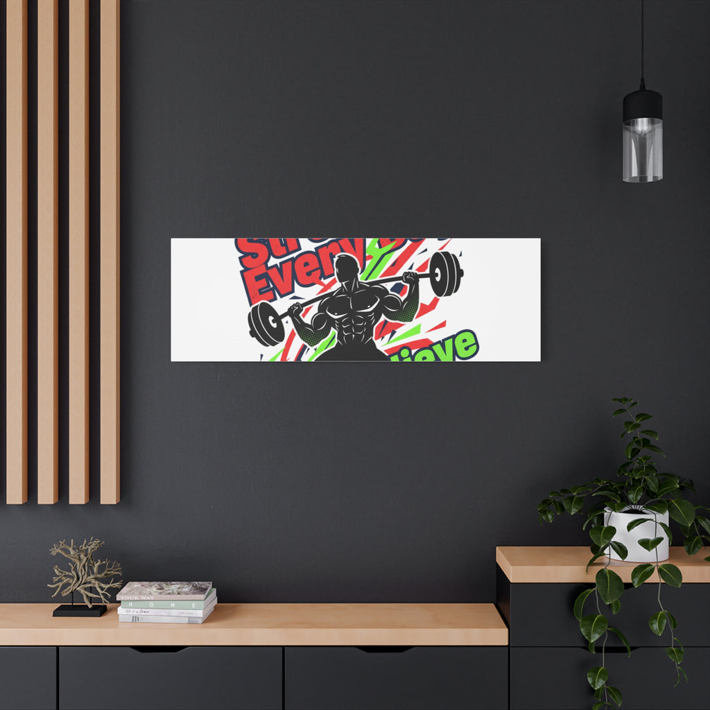Just Believe Stronger Every Day Canvas | Fitness Motivation, Workout Wall Art