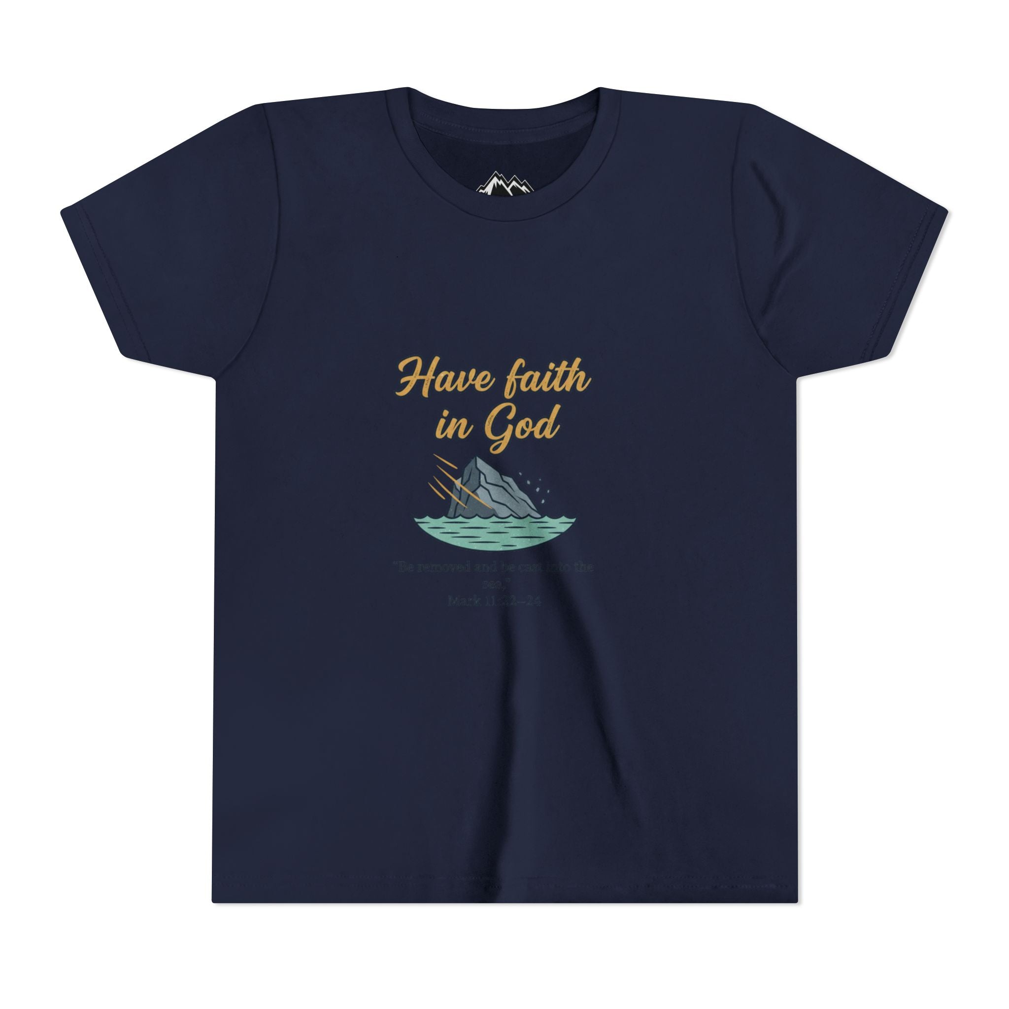 Have Faith in God Youth Tee — Christian Kids T-Shirt with Bible Verse (Mark 11:22-24)