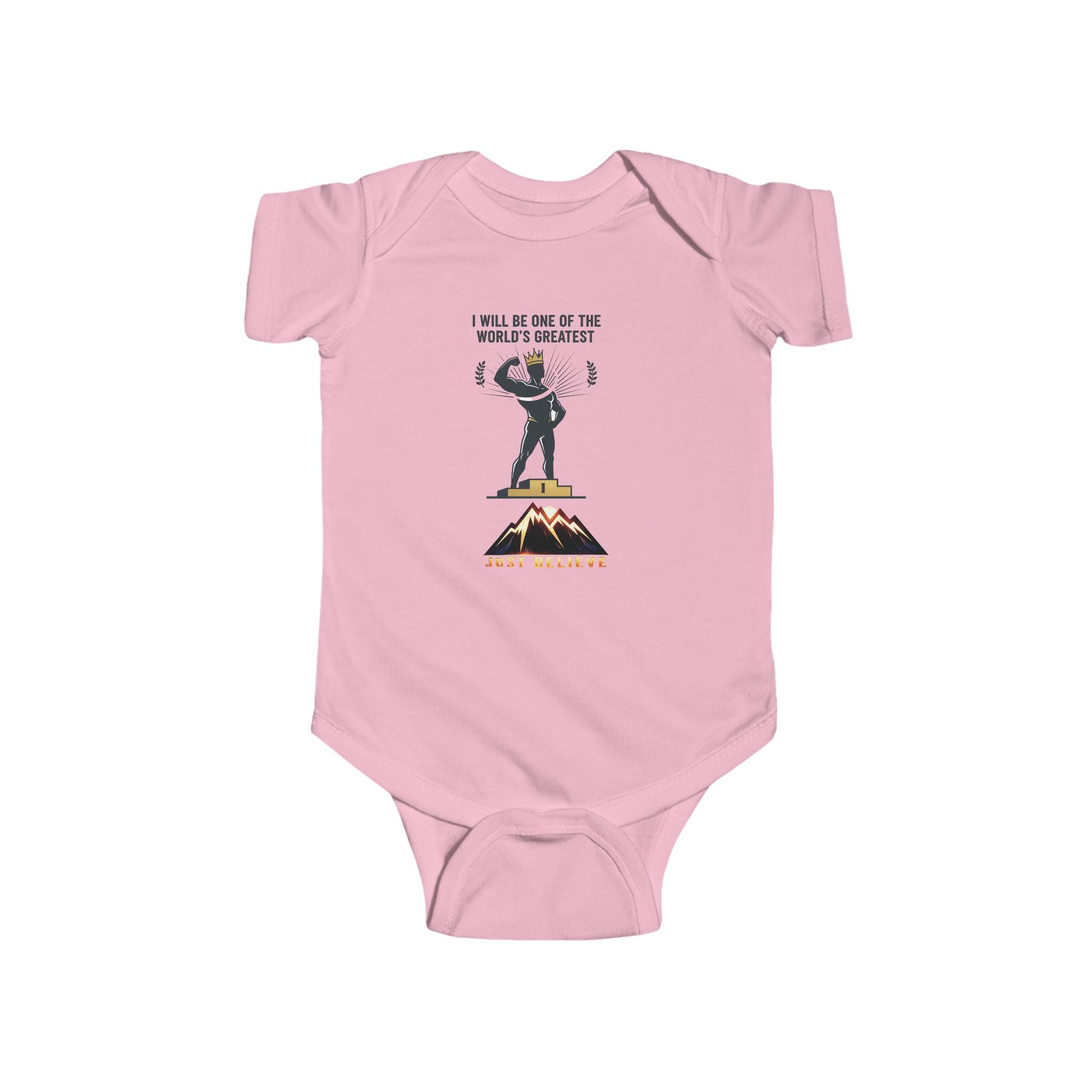 just Believe — 'I Will Be One of the World's Greatest'  Baby Onesie