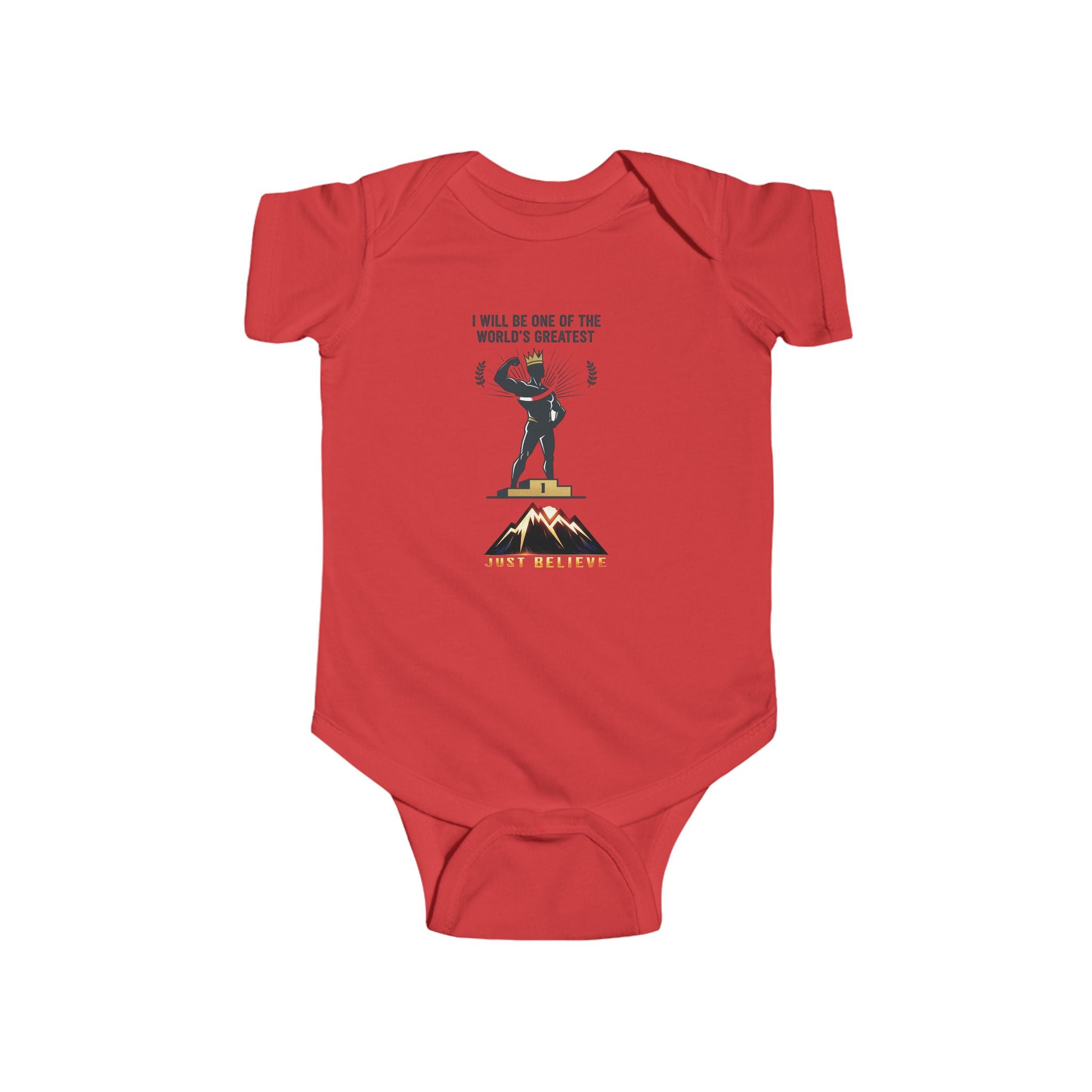 just Believe — 'I Will Be One of the World's Greatest'  Baby Onesie