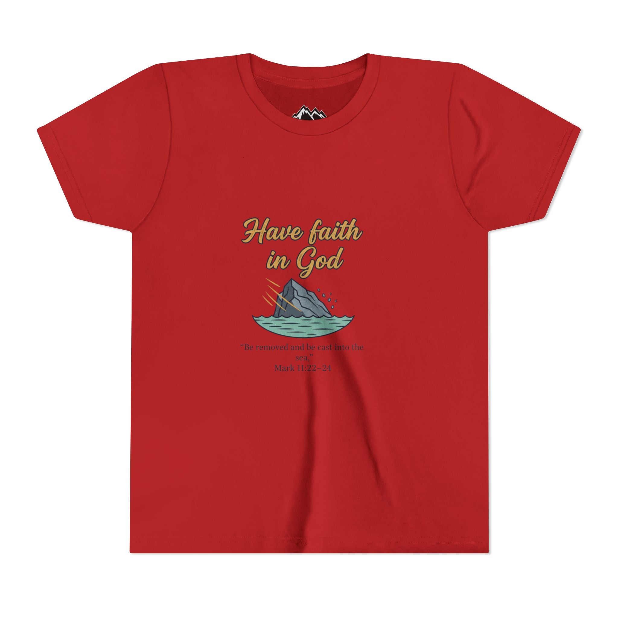 Have Faith in God Youth Tee — Christian Kids T-Shirt with Bible Verse (Mark 11:22-24)