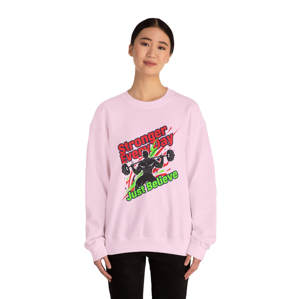 Just Believe Stronger Every Day Sweatshirt | gym motivation, active wear
