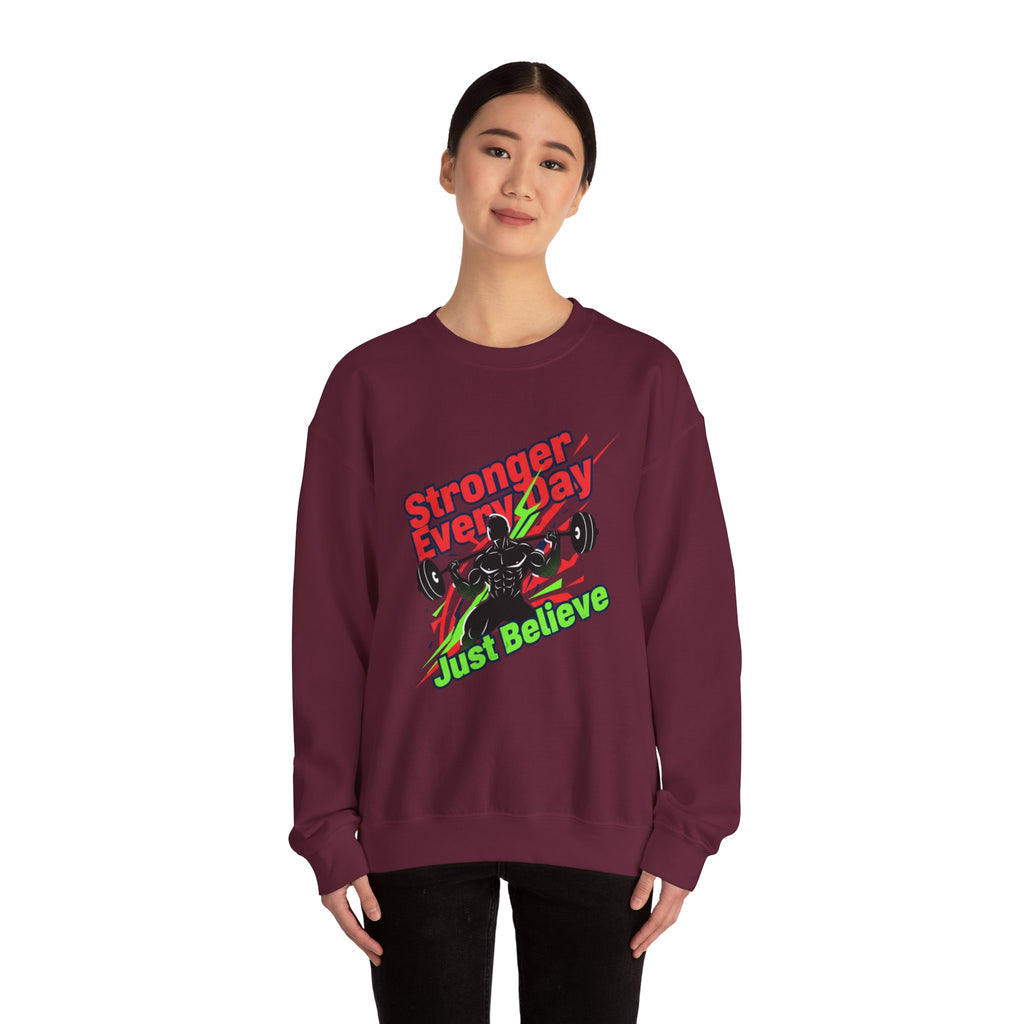 Just Believe Stronger Every Day Sweatshirt | gym motivation, active wear