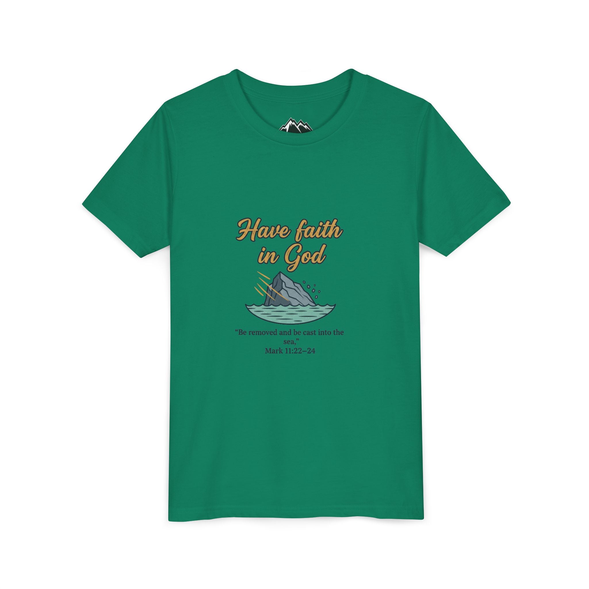 Have Faith in God Youth Tee — Christian Kids T-Shirt with Bible Verse (Mark 11:22-24)