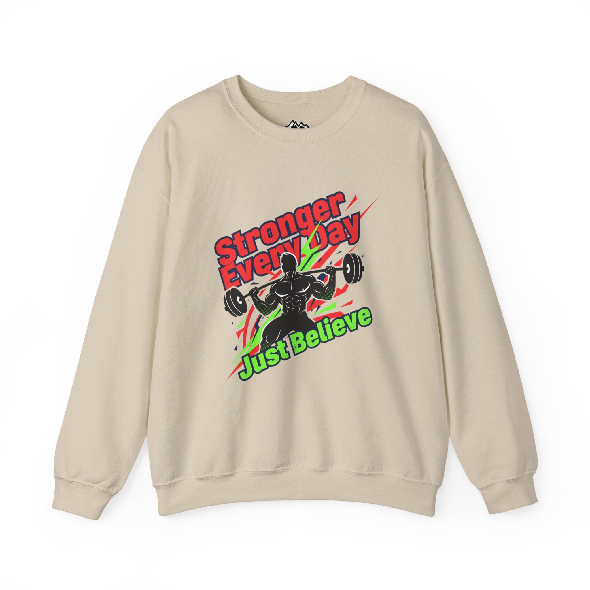 Just Believe Stronger Every Day Sweatshirt | gym motivation, active wear
