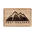 Engraved Mountain Cutting Board — "Just Believe" Wooden Serving & Charcuterie Board