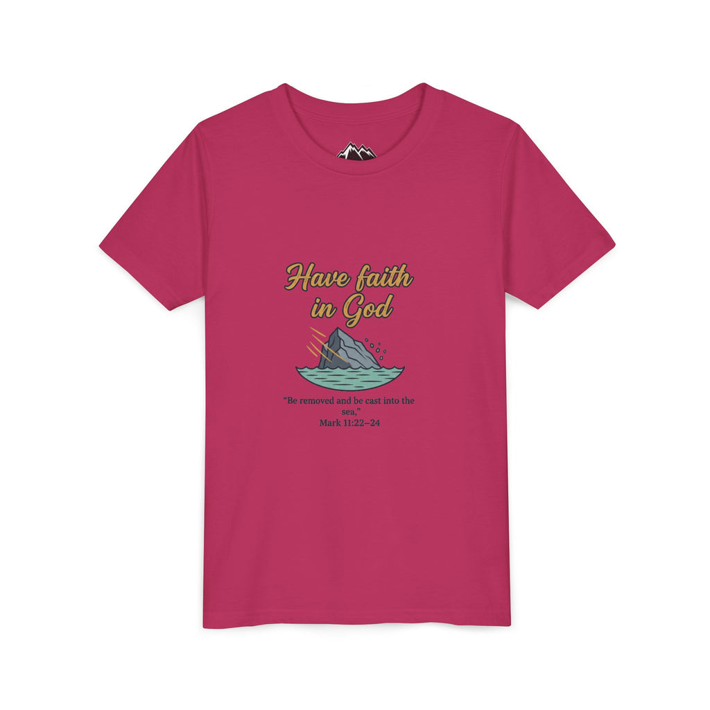 Have Faith in God Youth Tee — Christian Kids T-Shirt with Bible Verse (Mark 11:22-24)
