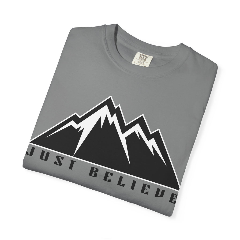 Just Believe Unisex Garment-Dyed T-shirt