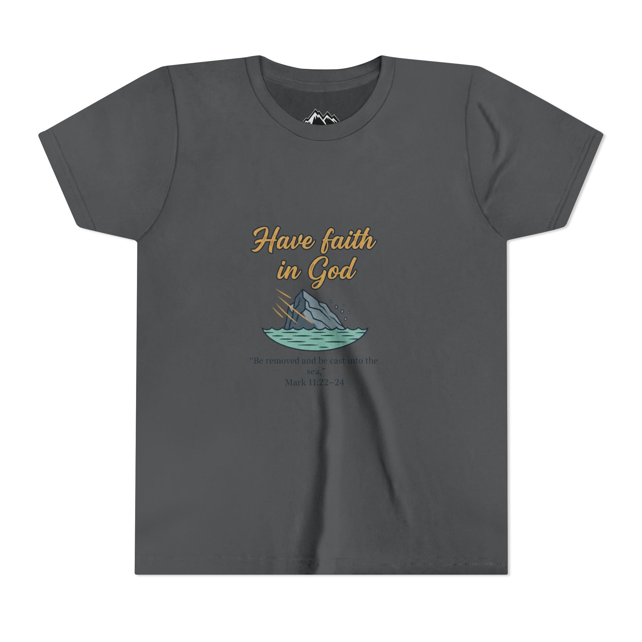 Have Faith in God Youth Tee — Christian Kids T-Shirt with Bible Verse (Mark 11:22-24)
