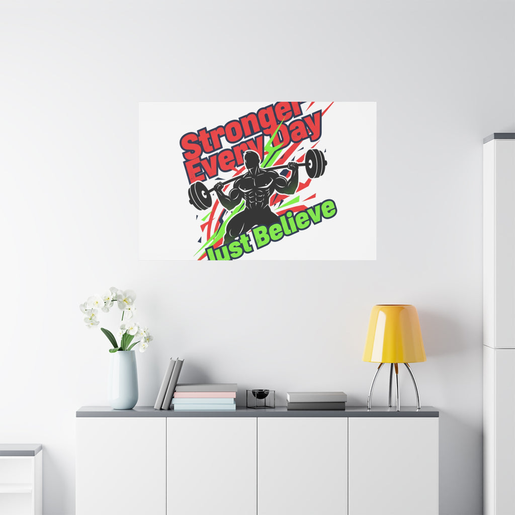 Just Believe Stronger Every Day Canvas | Fitness Motivation, Workout Wall Art