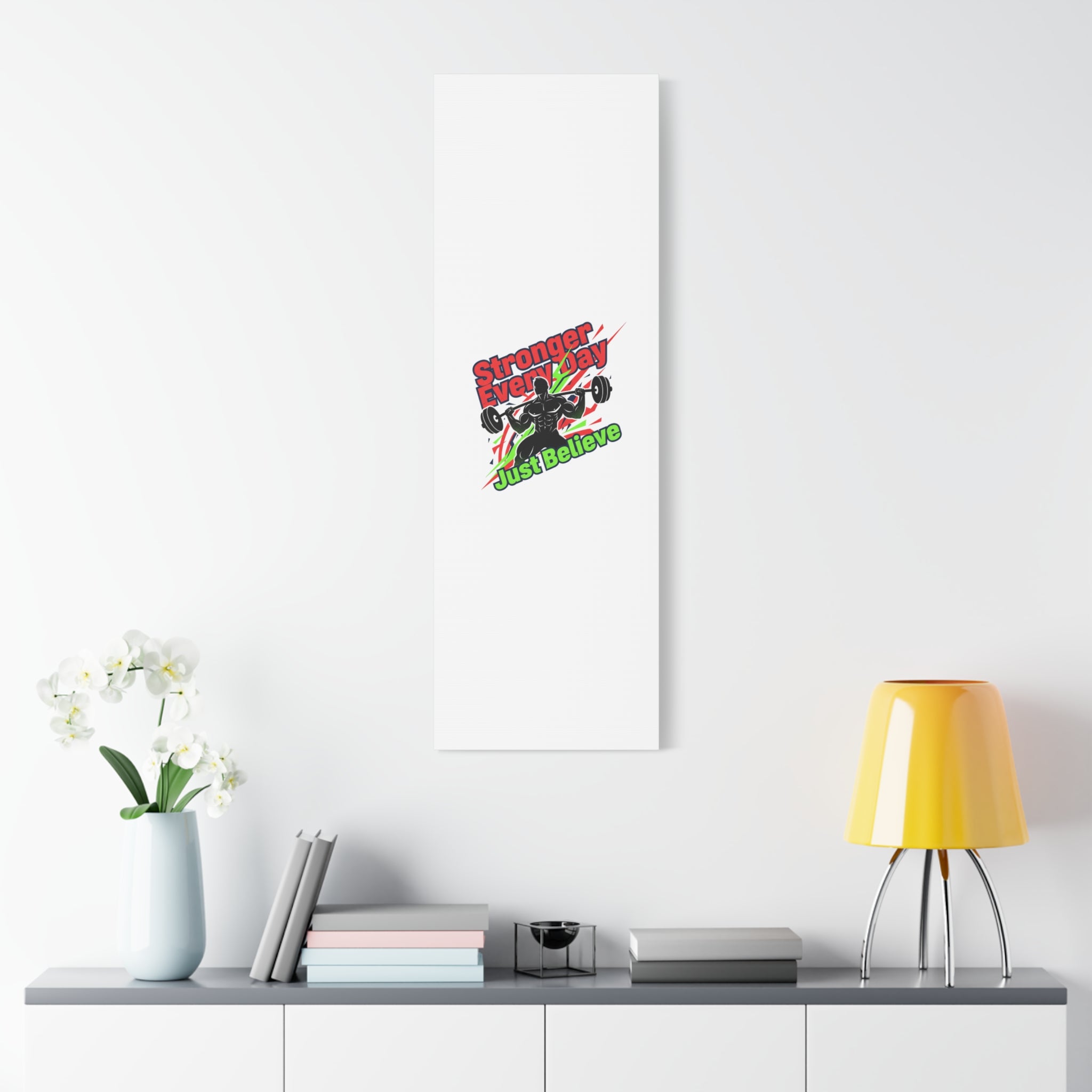 Just Believe Stronger Every Day Canvas | Fitness Motivation, Workout Wall Art