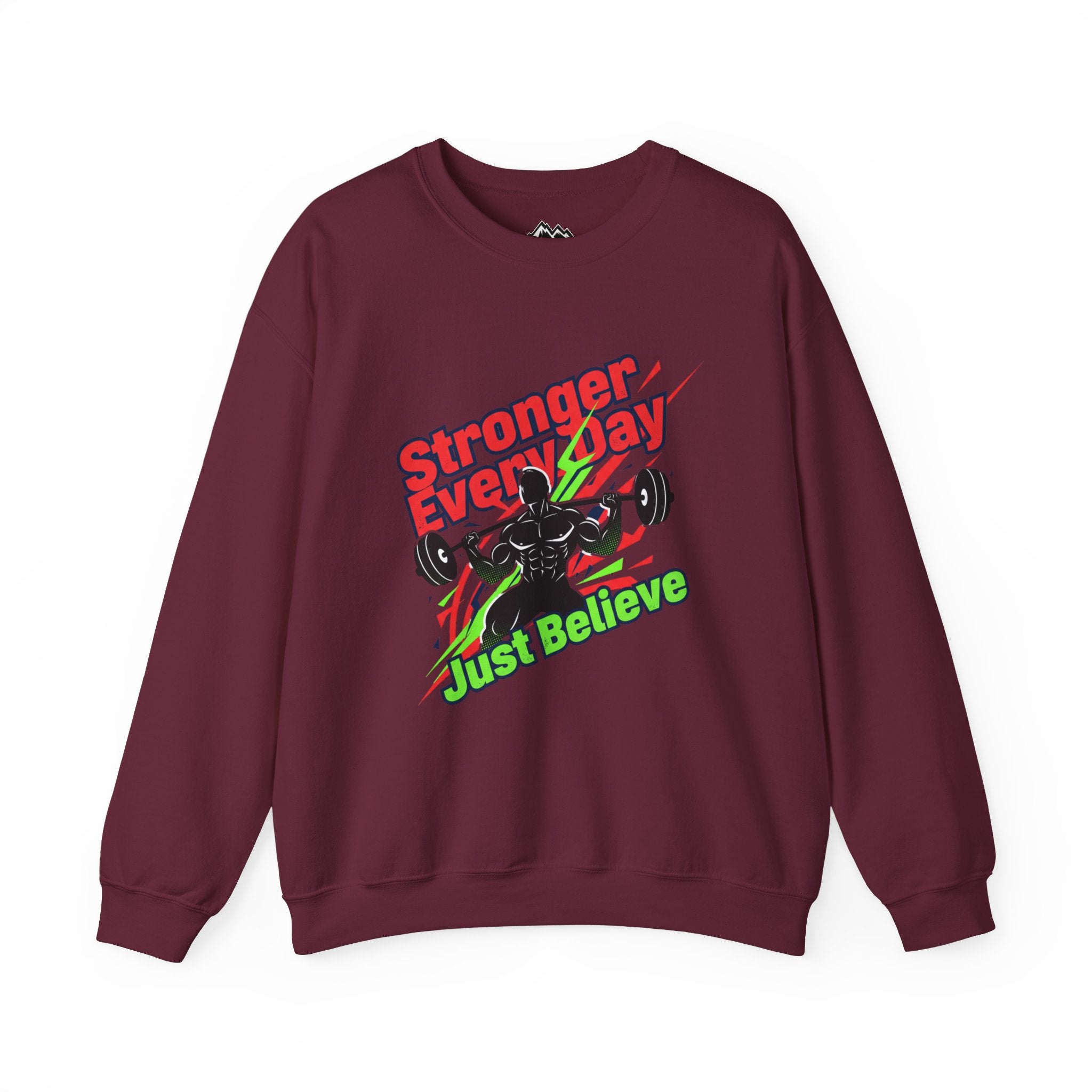 Just Believe Stronger Every Day Sweatshirt | gym motivation, active wear