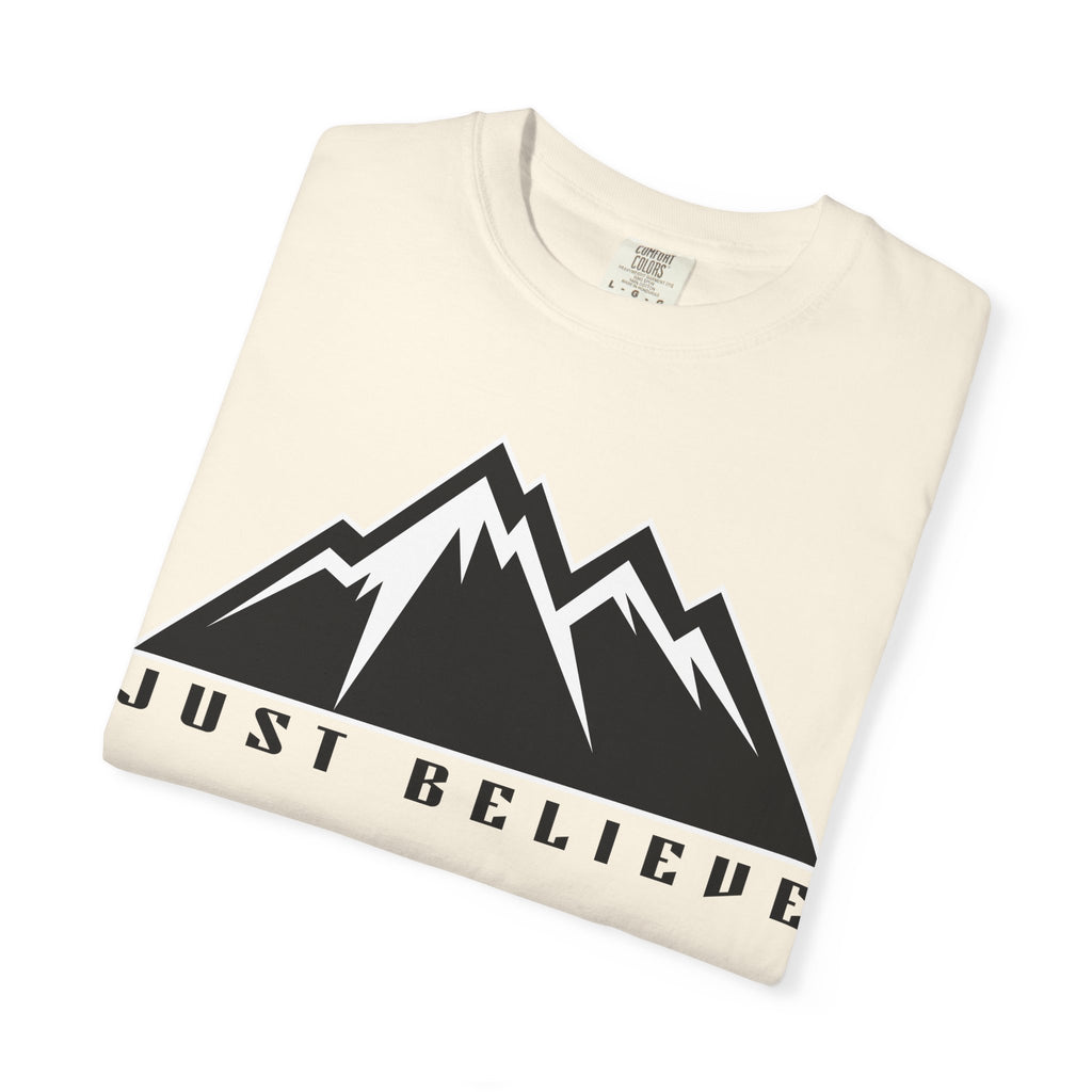 Just Believe Unisex Garment-Dyed T-shirt