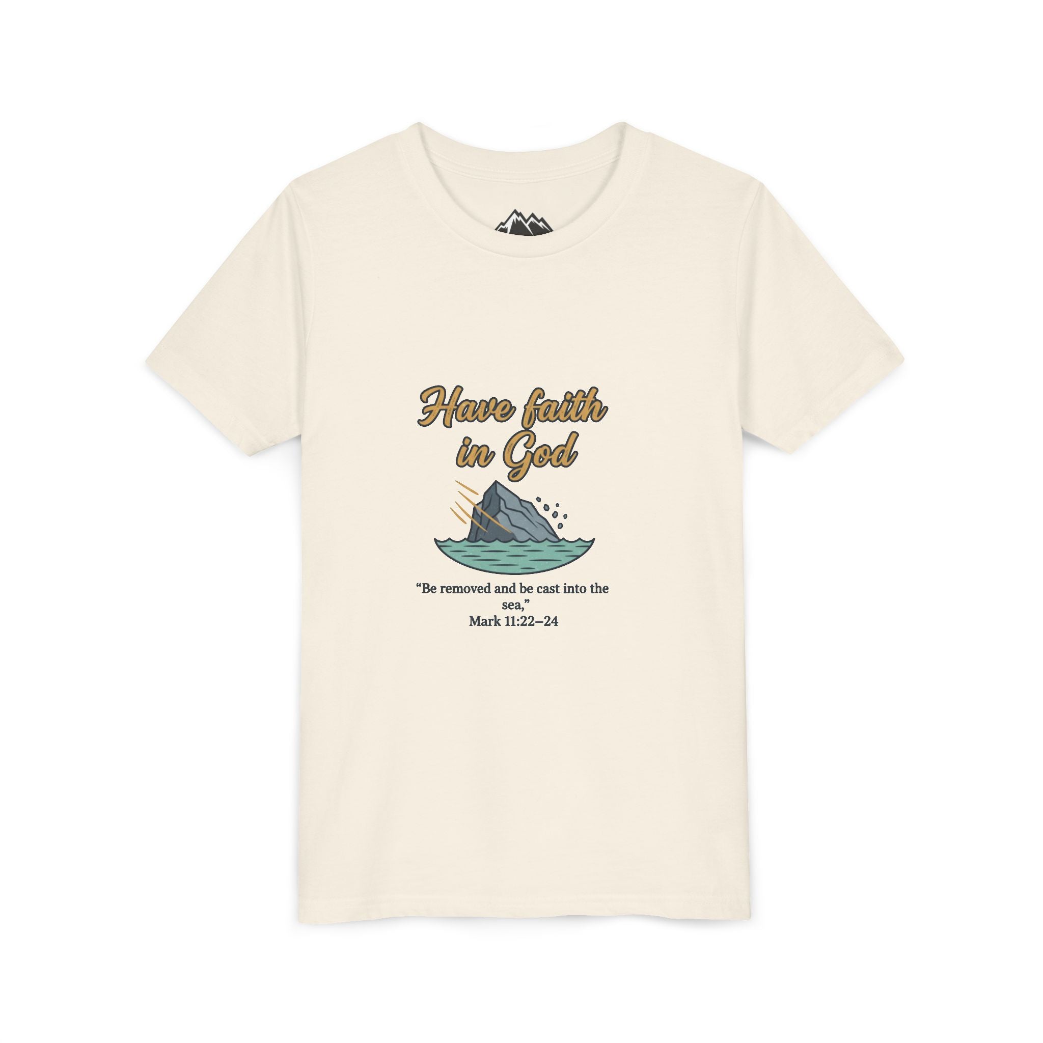 Have Faith in God Youth Tee — Christian Kids T-Shirt with Bible Verse (Mark 11:22-24)