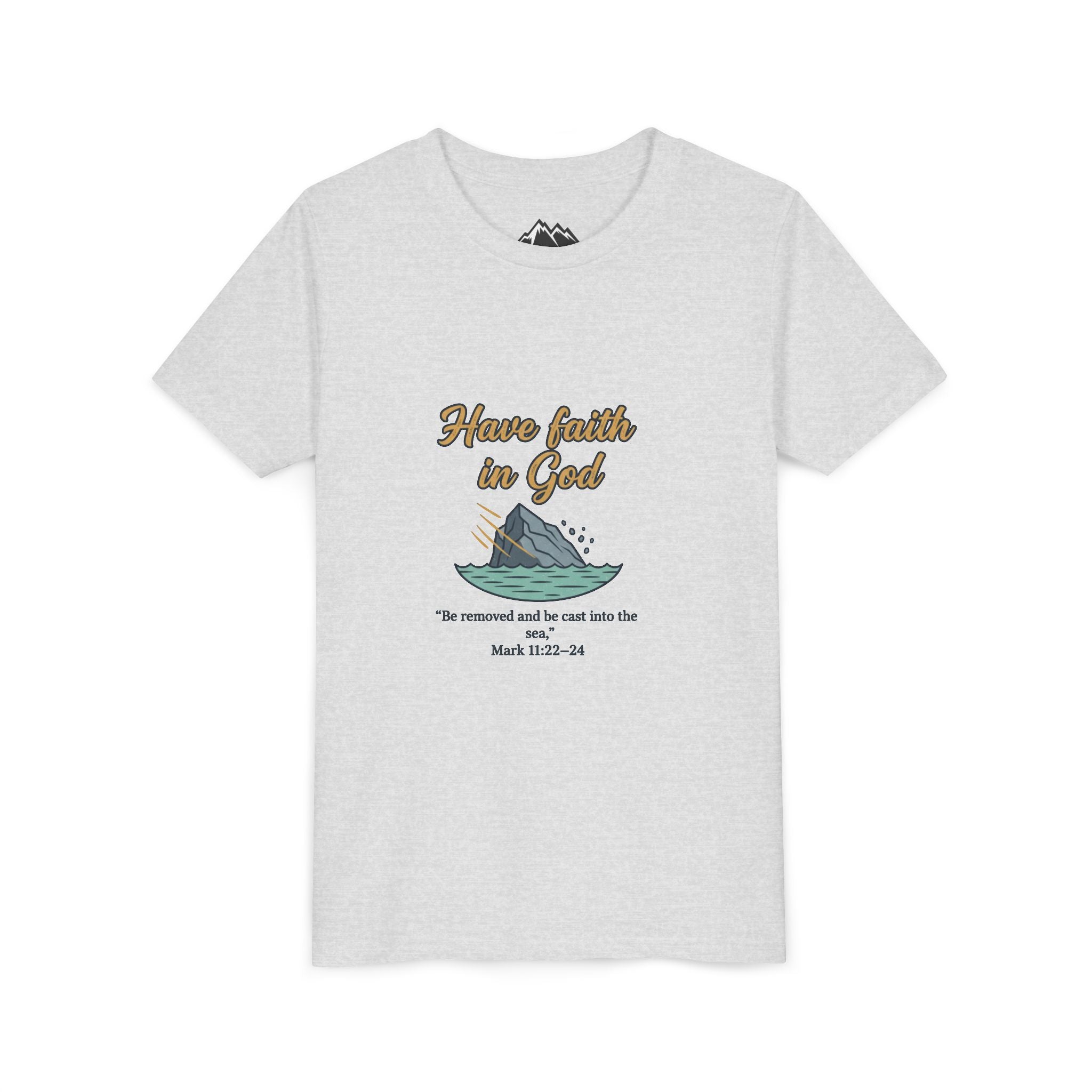 Have Faith in God Youth Tee — Christian Kids T-Shirt with Bible Verse (Mark 11:22-24)