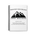 Manifest Your Believe Just Believe Notebook | Spiral Ruled Journal