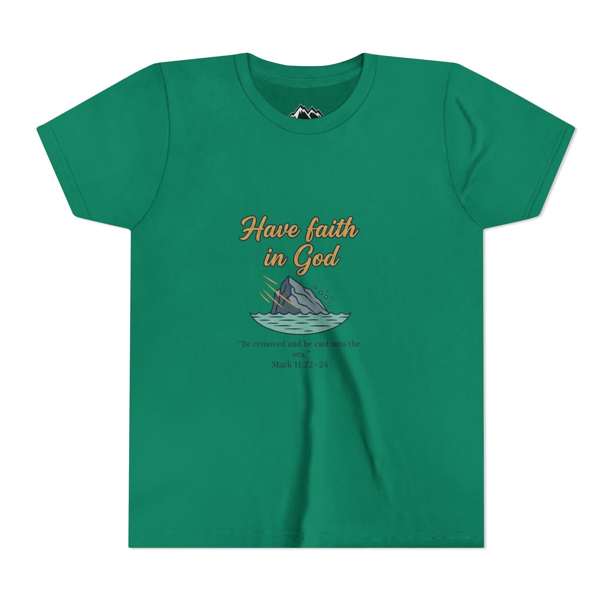 Have Faith in God Youth Tee — Christian Kids T-Shirt with Bible Verse (Mark 11:22-24)