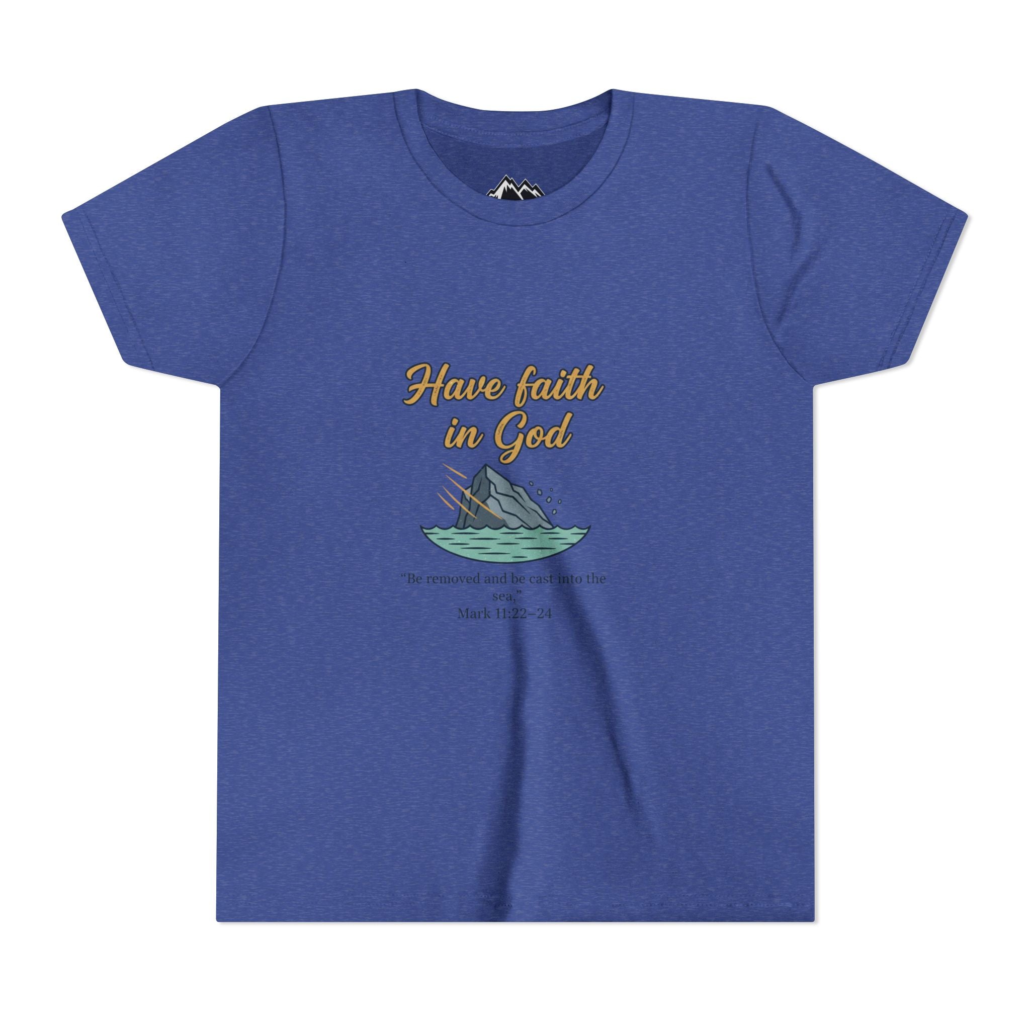 Have Faith in God Youth Tee — Christian Kids T-Shirt with Bible Verse (Mark 11:22-24)