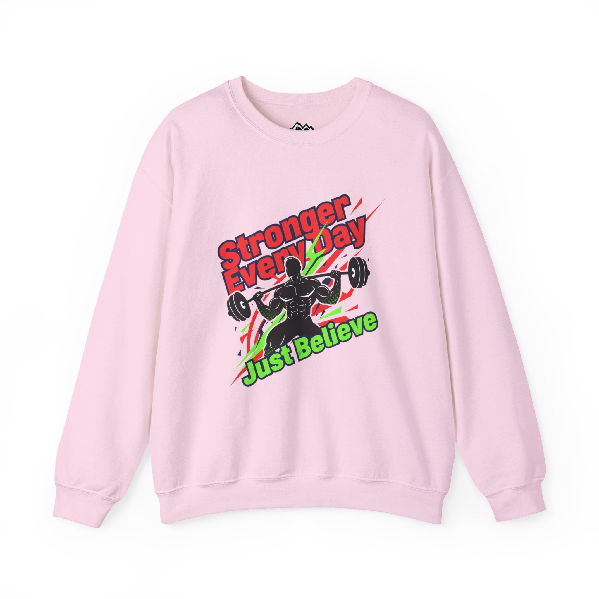 Just Believe Stronger Every Day Sweatshirt | gym motivation, active wear