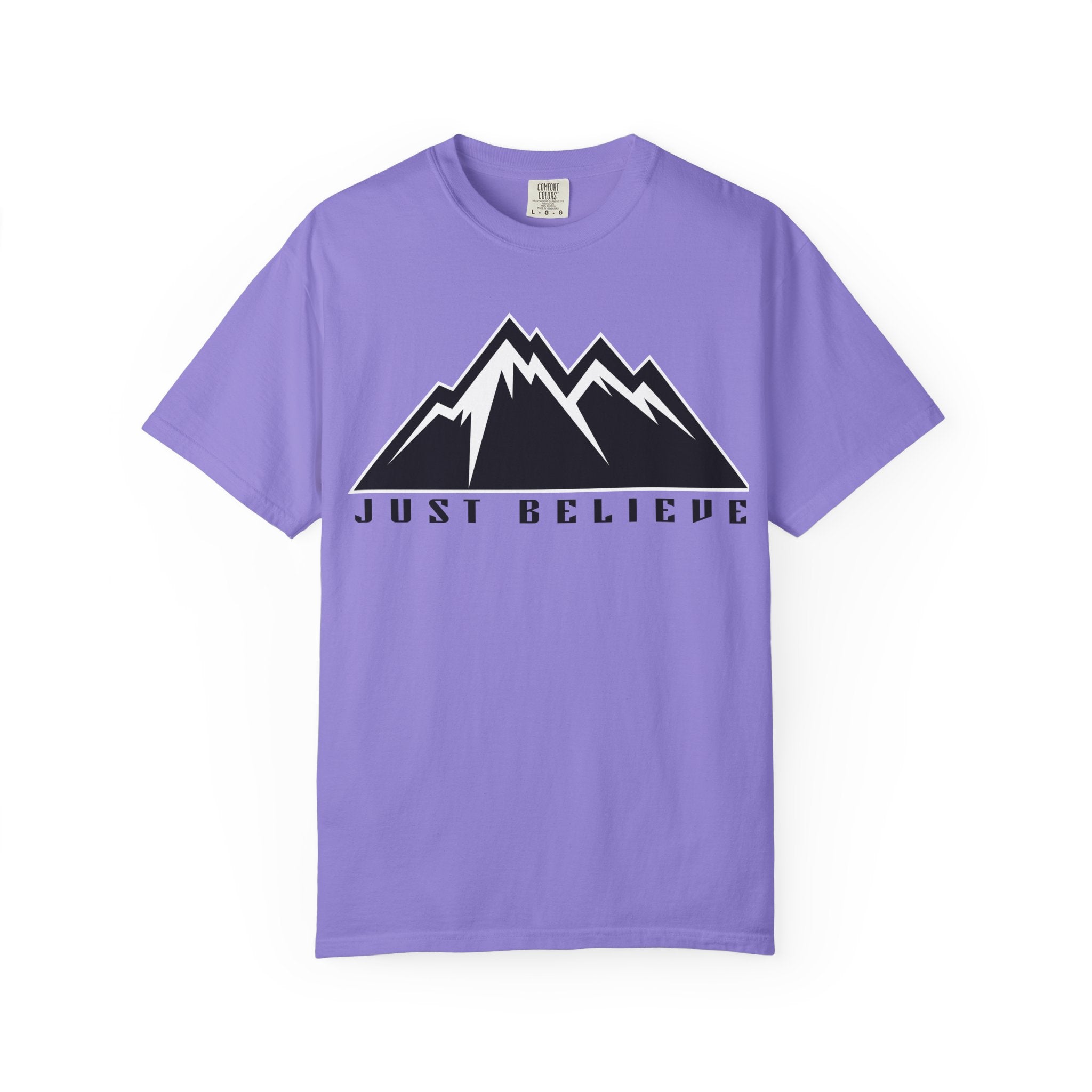 Just Believe Unisex Garment-Dyed T-shirt