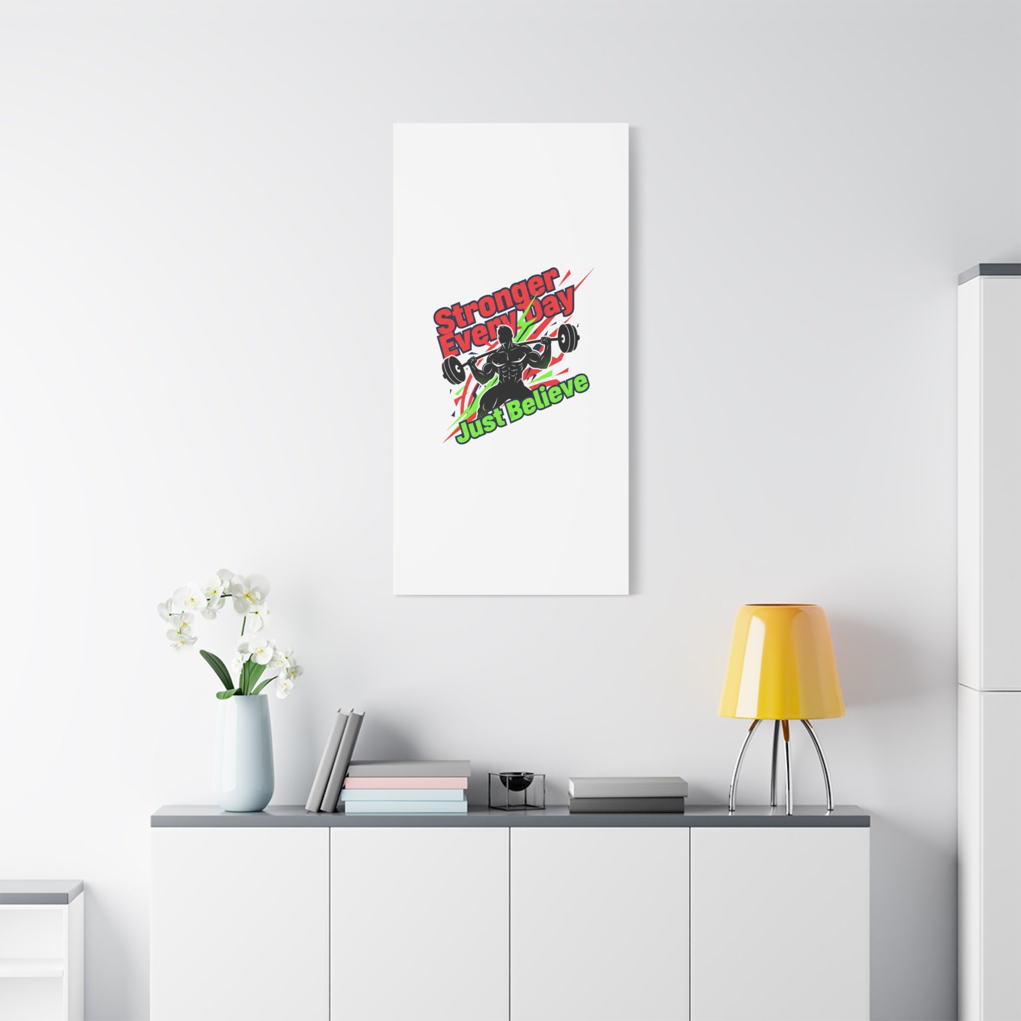 Just Believe Stronger Every Day Canvas | Fitness Motivation, Workout Wall Art